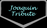 Tribute to Joaquin Murphey